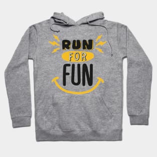 Run For Fun Hoodie